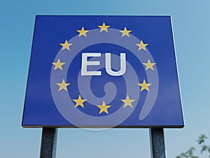 Border Sign of EuropeÂ European Union Flag and EU Border